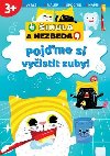 Pojme si vyistit zuby! -ikula a Nezbeda - neuveden