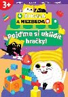 Pojme si uklidit hraky! - ikula a Nezbeda - neuveden