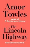 The Lincoln Highway - Towles Amor