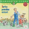 Terka pomha ockovi - Liane Schneider