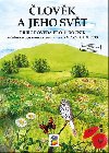 lovk a jeho svt Prodovda pro 4. ronk Uebnice - 