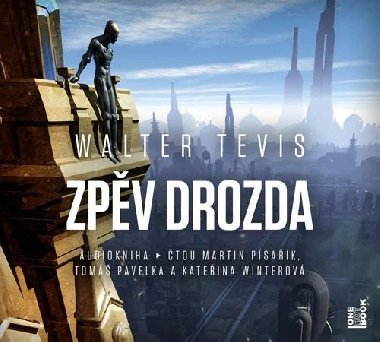 Zpv drozda - CDmp3 (te Martin Psak, Tom Pavelka, Kateina Winterov) - Tevis Walter