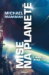 Mise na planet - Michael Mammay