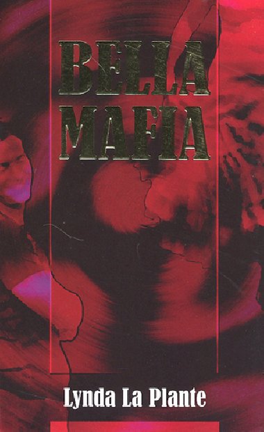 Bella mafia - Linda La Plante