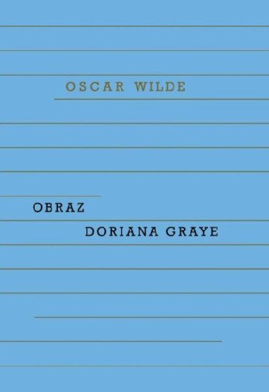 Obraz Doriana Graye - Oscar Wilde