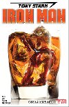 Tony Stark Iron Man elezn starkofg - Dan Slott; Jeremy Whitley; Jim Zub