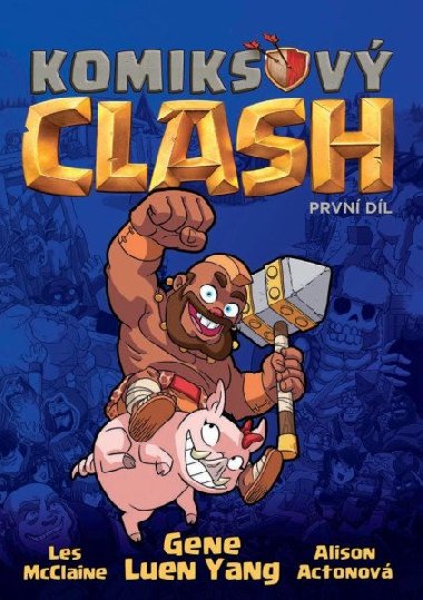 Komiksov Clash 1 - Gene Luen Yang