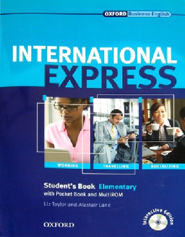 International express student's book elementary - Liz Taylor; Alastair Lane