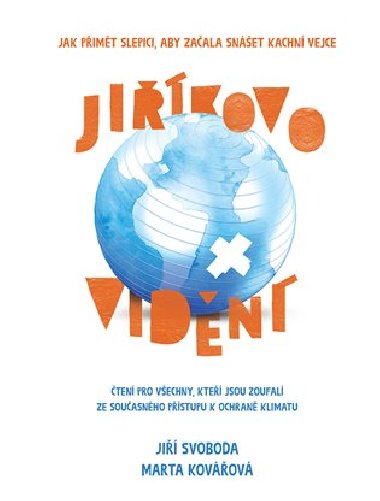 Jikovo vidn - Marta Kovov,Ji Svoboda