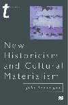 New Historicism and Cultural Materialism - Brannigan John