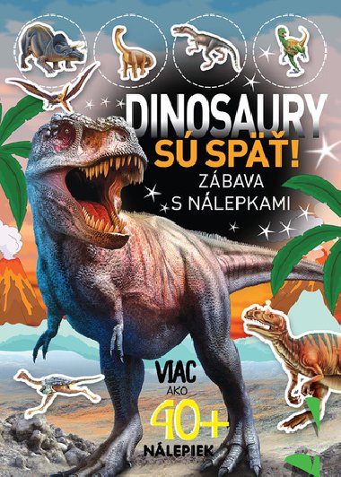 Dinosaury sú späť - 