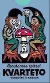 Chrudoovo zvec kvarteto - Chrudo Valouek