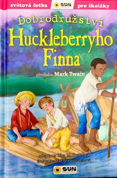 Dobrodrustv Huckleberryho Finna - Svtov etba pro kolky - Olga M. Yusteov; Mark Twain