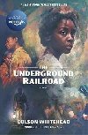 The Underground Railroad - Whitehead Colson