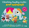Vechny hudby svta pro nejmen - Zvukov knka - Marion Billet