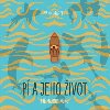 P a jeho ivot - Yann Martel