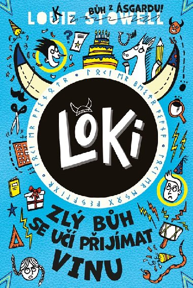 Loki: zl bh se u pijmat vinu - Louie Stowell
