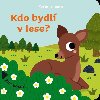 Posu a najdi: Kdo bydl v lese? - neuveden