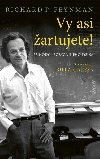 Vy asi artujete! - Prhody neobyajnho fyzika - Feynman Richard P.
