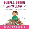 Purple, Green and Yellow - Munsch Robert