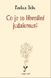 Co je to liberln judaismus? - Pauline Bebe