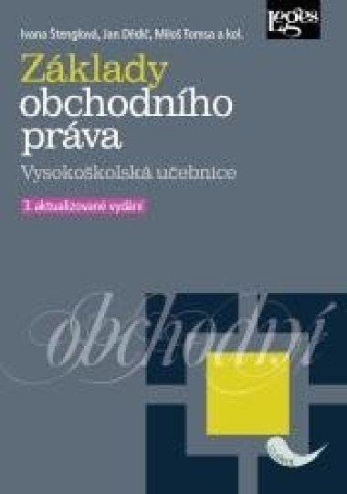 Zklady obchodnho prva - Ivana tenglov; Jan Ddi; Milan Tomsa