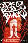 Odkaz rodu Black 1 - Bunn Cullen, Hurtt Brian