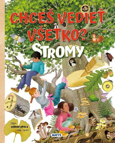 Chce vedie vetko? Stromy - 