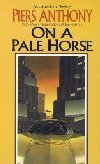 On a Pale Horse - Piers Anthony