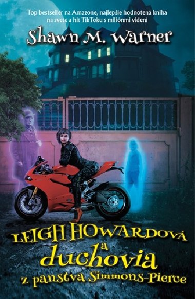 Leigh Howardov a duchovia z panstva Simmons-Pierce - Shawn M. Warner