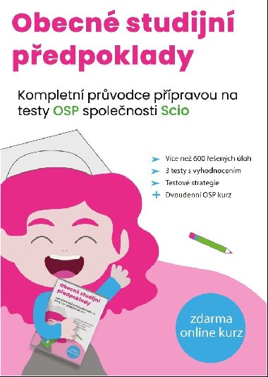 Obecn studijn pedpoklady - Kompletn prvodce ppravou na testy OSP spolenosti SCIO - Matj Vitouch; Kristna Melicharov; Kateina anderov