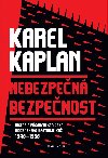 Nebezpen bezpenost - Kaplan Karel