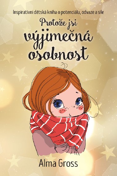 Protoe jsi vjimen osobnost - Alma Grossov