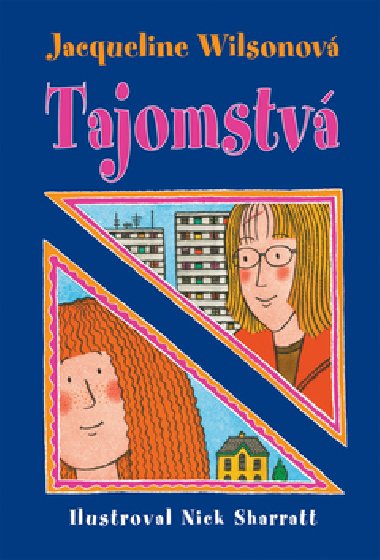 Tajomstv - Jacqueline Wilsonov; Nick Sharratt