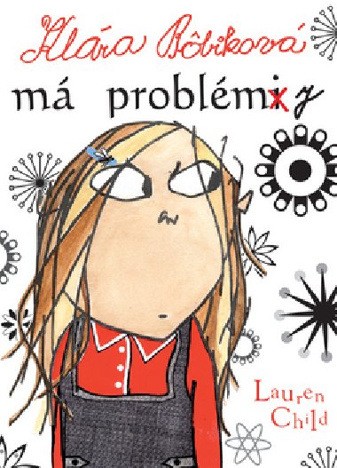Klra bbikov m problmy - Lauren Child