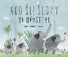 Ako šli slony na návštevu - Daciute Evelina
