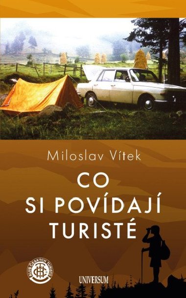 Co si povídají turisté - Miloslav Vítek