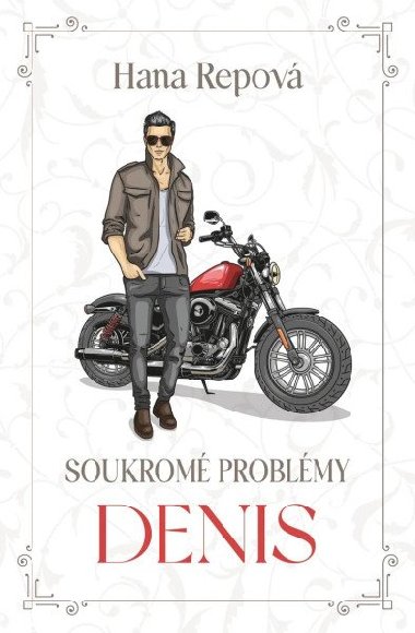 Soukrom problmy 3 - Denis - Hana Repov