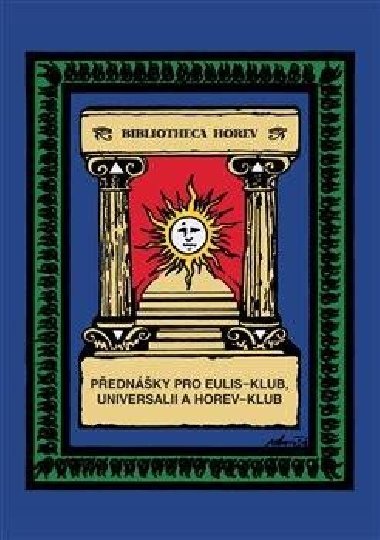 Pednky pro Eulis-klub, Universalii a Horev-klub - Pierre de Lasenic