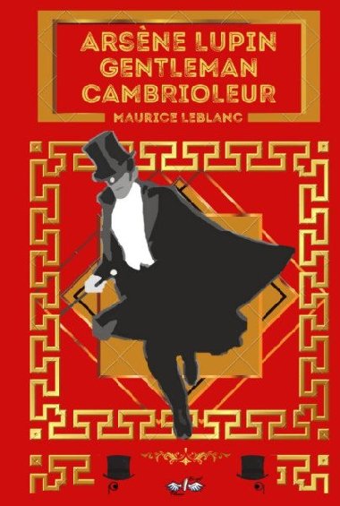Arsene Lupin Gentleman Cambrioleur - Leblanc Maurice