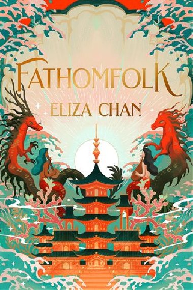 Fathomfolk - Chan Eliza