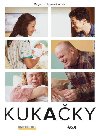 Kukaky - Moje dt nen moje - Stakov Anna, Coufal Jan