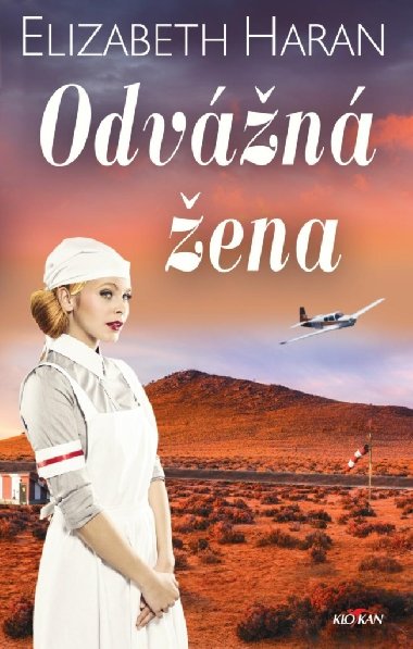 Odvážná žena - Elizabeth Haran