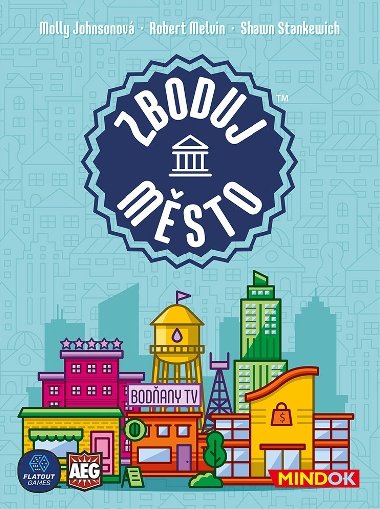 Zboduj město - hra - Robert Melvin; Molly Johnsonová; Shawn Stankewich