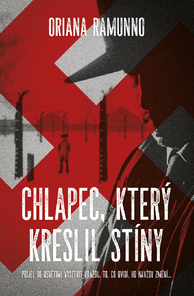 Chlapec, kter kreslil stny - Oriana Ramunno
