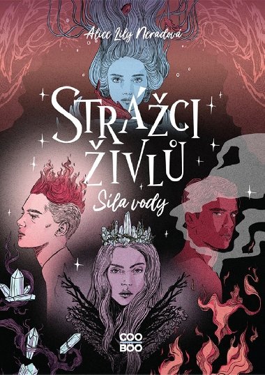 Strci ivl - Sla vody - Alice Lily Neradov