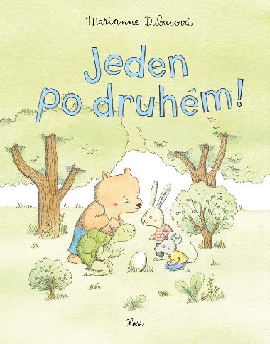 Jeden po druhm! - Marianne Dubucov