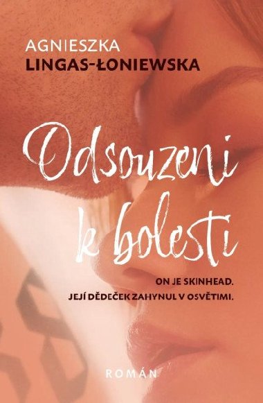 Odsouzeni k bolesti - Agnieszka Lingas-oniewska
