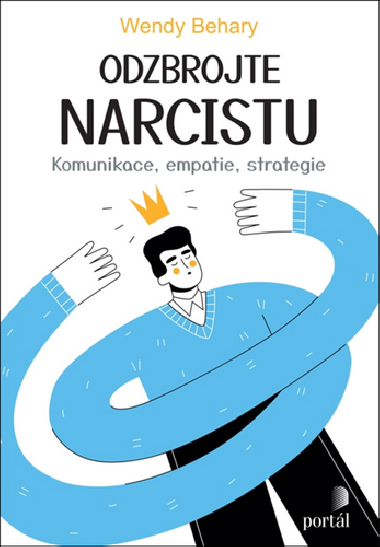 Odzbrojte narcistu - Wendy Behary