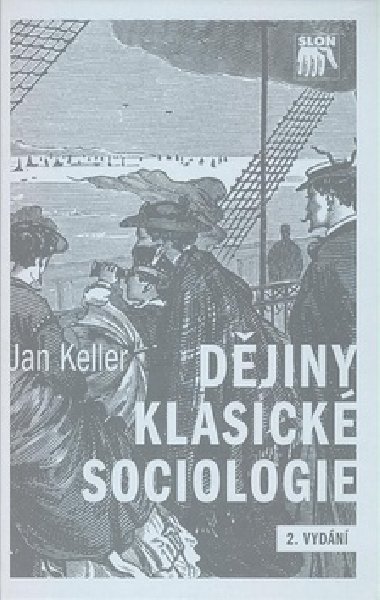 Djiny klasick sociologie - Jan Keller